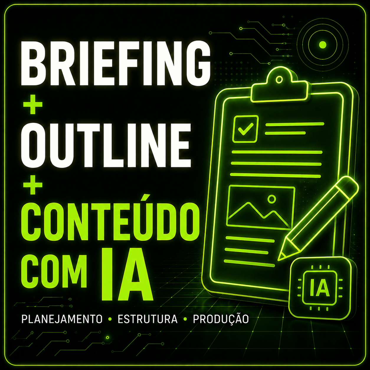 Briefing Outline e Conteúdo