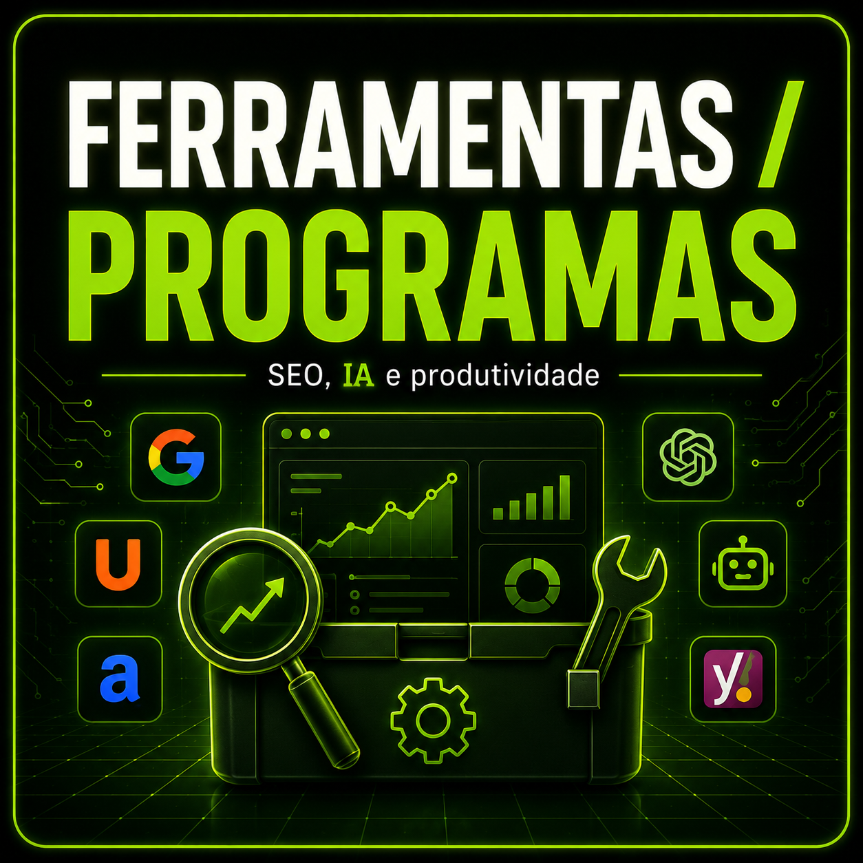 Ferramentas e Programas